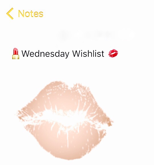 Wednesday Wishlist: Lips